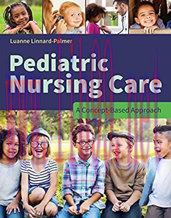 [PDF]Pediatric Nursing Care: A Concept-Based Approach [Luanne Linnard-Palmer]