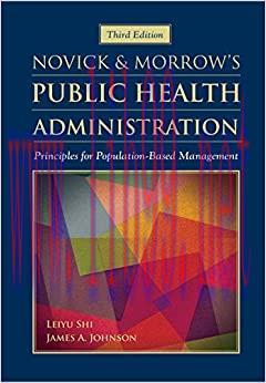 (PDF)Novick & Morrow&rsquo;s Public Health Administration: Principles for Population-Based Management