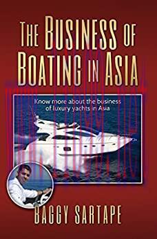 (PDF)The Business of Boating in Asia: Know more about the business of leisure yachting, especia...