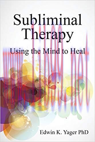 (PDF)Subliminal Therapy: Using the Mind to Heal 1st Edition
