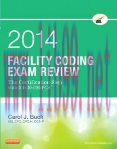 [AME]Facility Coding Exam Review 2014: The Certification Step with ICD-10-CM/PCS