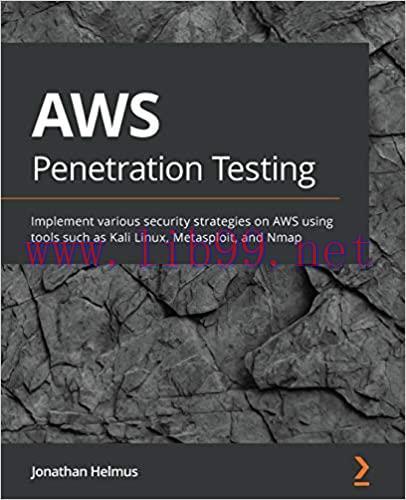 (PDF)AWS Penetration Testing: Implement various security strategies on AWS using tools such as ...