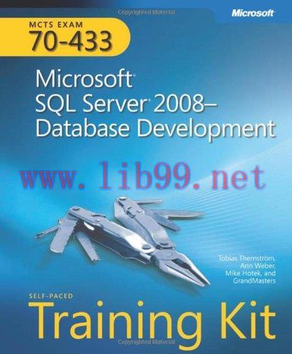 [FOX-Ebook]MCTS Self-Paced Training Kit (Exam 70-433): Microsoft&reg; SQL Server&reg; 2008 Database Dev...