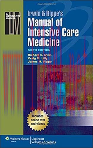 [PDF]Irwin & Rippe&rsquo;s Manual of Intensive Care Medicine, 6th Edition