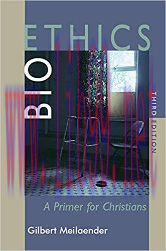 (PDF)Bioethics: A Primer for Christians, Third Edition 3rd Edition