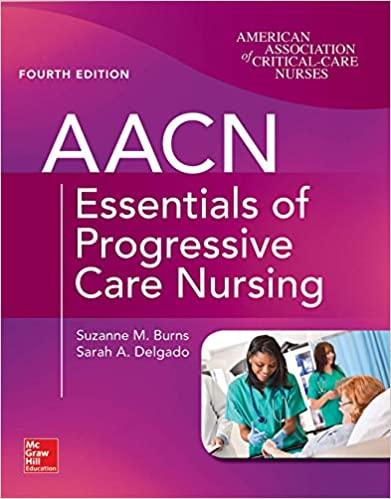 AACN Essentials of Progressive Care Nursing Fourth Edition