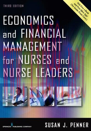 [AME]Economics and Financial Management for Nurses and Nurse Leaders, Third Edition (PDF)