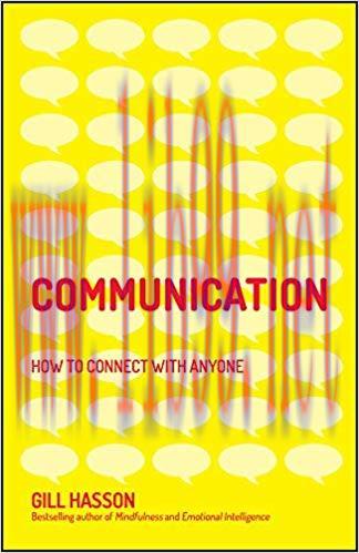 Communication: How to Connect with Anyone 1st Edition,