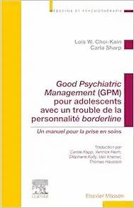 [AME]Good Psychiatric Management (GPM) pour adolescents avec un trouble de la personnalité bord...