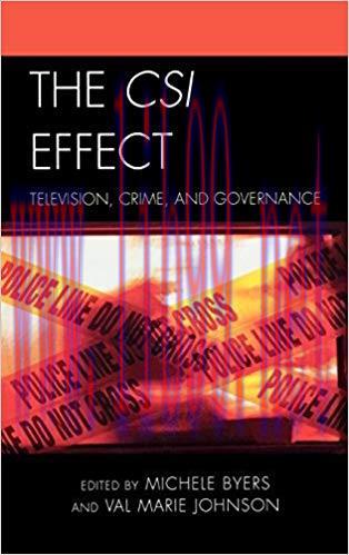 The CSI Effect: Television, Crime, and Governance (Critical Studies in Television)