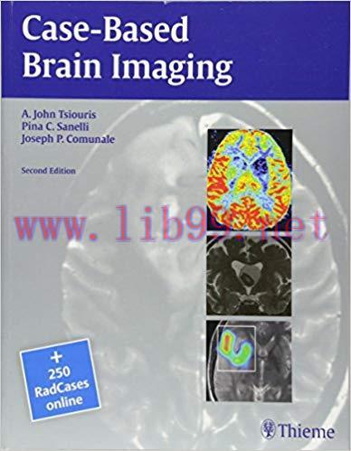 [PDF]Case-Based Brain Imaging, 2nd Edition, 2013