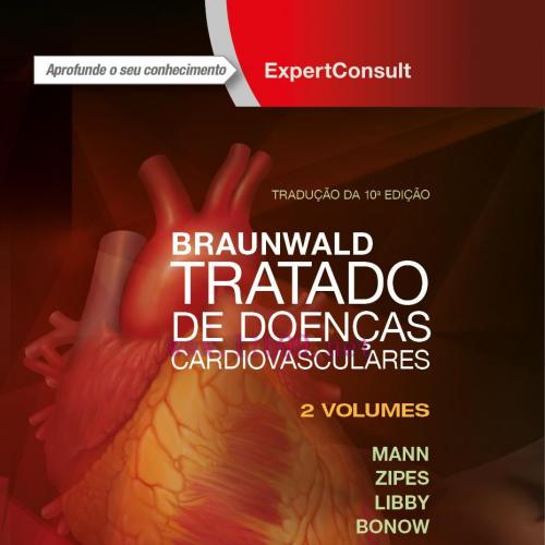 [AME]Braunwald Tratado de Doen&ccedil;as Cardiovasculares. Perguntas e Respostas (Portuguese Brazilian...