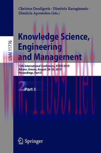 [FOX-Ebook]Knowledge Science, Engineering and Management: 12th International Conference, Part I...