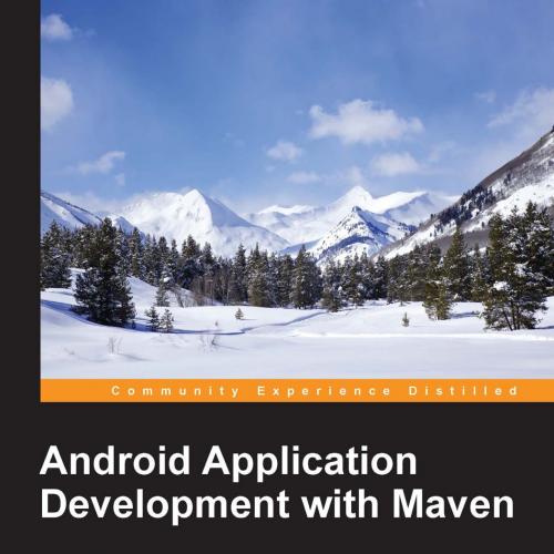 Android Application Development with Maven