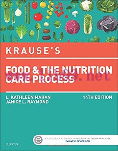 [PDF]Krause&rsquo;s Food & the Nutrition Care Process, 14th Edition
