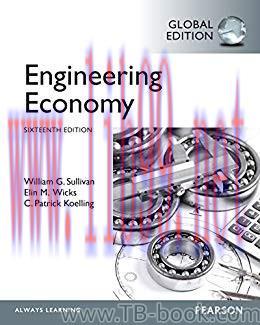 Engineering Economy 16th Global Edition by William G. Sullivan 答案