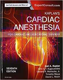 [PDF]Kaplan&rsquo;s Cardiac Anesthesia: In Cardiac and Noncardiac Surgery 7th Edition