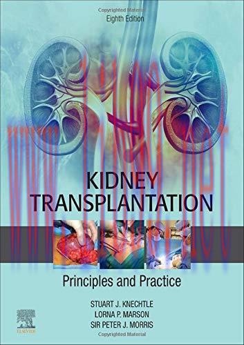 [AME]Kidney Transplantation &ndash; Principles and Practice, 8th Edition (ORIGINAL PDF from_ Publishe...