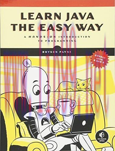 [FOX-Ebook]Learn Java the Easy Way: A Hands-On Introduction to Programming