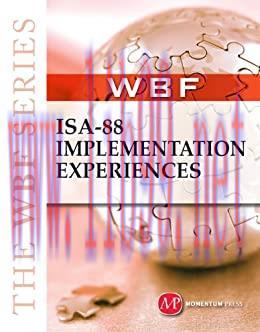 (PDF)THE WBF BOOK SERIES&ndash;ISA 88 Implementation Experiences