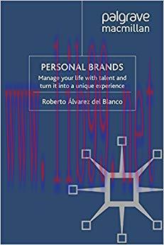 (PDF)Personal Brands: Manage Your Life with Talent and Turn it into a Unique Experience 2010 Ed...