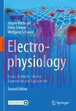 [PDF]Electrophysiology : Basics, Methods, Modern Approaches and Applications