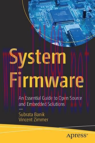 [FOX-Ebook]System Firmware: An Essential Guide to Open Source and Embedded Solutions