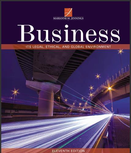 (Test Bank)Business Its Legal Ethical and Global Environment 11th Edition by Jennings.zip