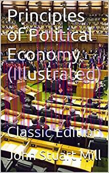 (PDF)Principles of Political Economy (Illustrated): Classic Edition
