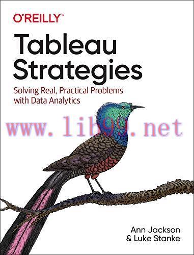 [FOX-Ebook]Tableau Strategies: Solving Real, Practical Problems with Data Analytics