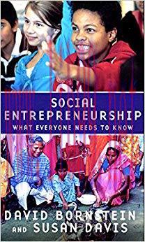 Social Entrepreneurship: What Everyone Needs to Know&reg; 1st Edition,