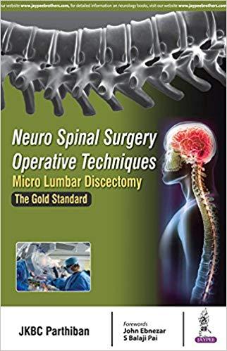 Neuro Spinal Surgery Operative Techniques Micro Lumbar Discectomy The Gold Standard