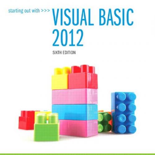 Starting Out With Visual Basic 2012 6th Edition