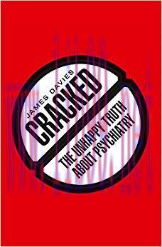 (PDF)Cracked: The Unhappy Truth about Psychiatry 1st Edition