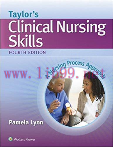 [PDF]Taylor&rsquo;s Clinical Nursing Skills - A Nursing Process Approach, 4th Edi