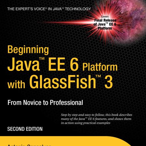 Beginning Java EE 6 with GlassFish 3, 2nd Edition