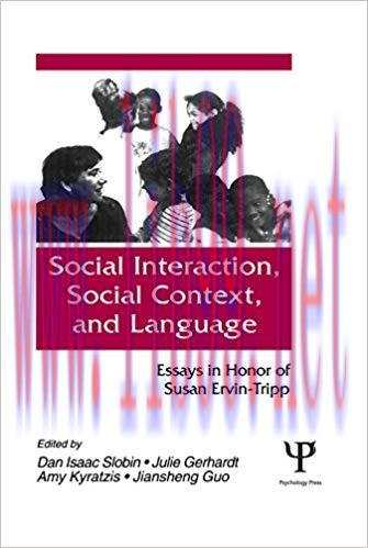 Social interaction, Social Context, and Language: Essays in Honor of Susan Ervin-tripp 1st Edit...