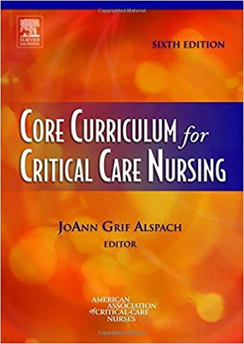Core Curriculum for Critical Care Nursing 6th Edition