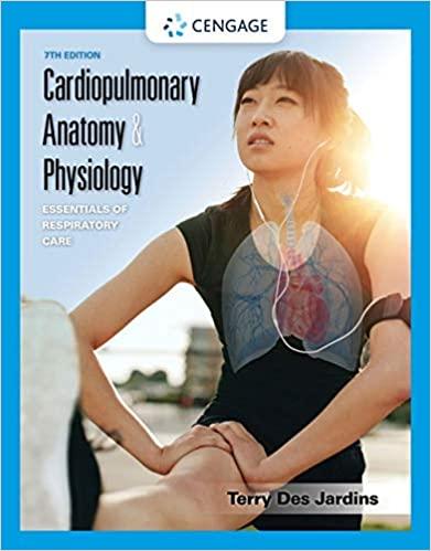 Cardiopulmonary Anatomy and Physiology Essentials of Respiratory Care 7th Edition [Terry Des Ja...