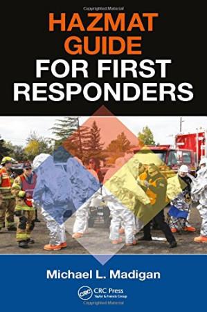 HAZMAT Guide for First Responders 1st Edition