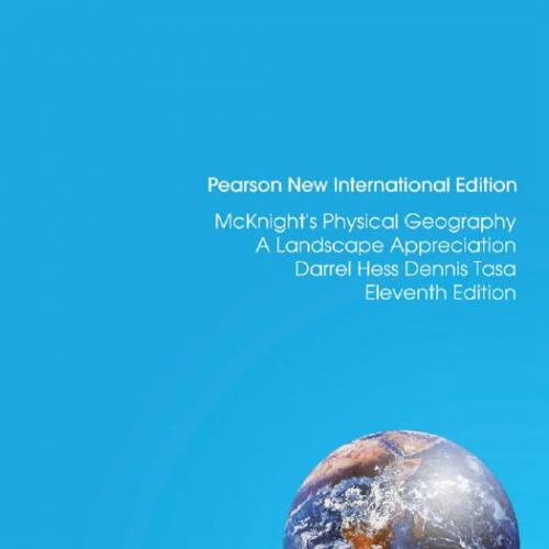 Physical Geography A Landscape Appreciation 11th Edition by Darrel Hess