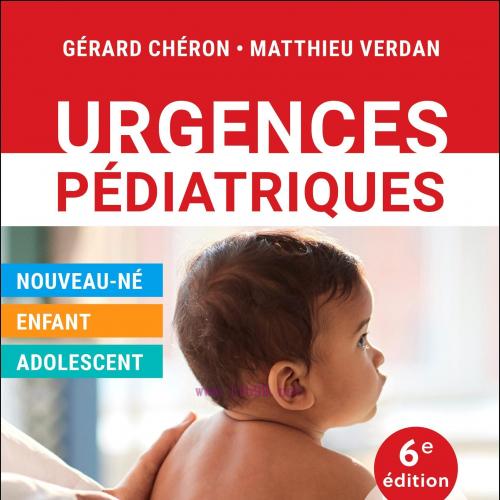[AME]Urgences p&eacute;diatriques, 6th Edition (Original PDF)