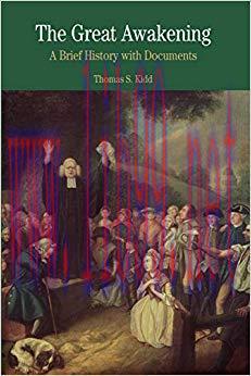 (PDF)The Great Awakening: A Brief History with Documents (Bedford Series in History and Culture...