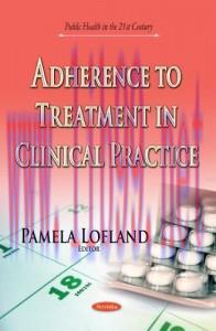 [AME]Adherence to Treatment in Clinical Practice (Public Health in the 21st Century)