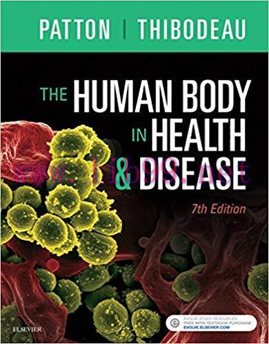 (PDF)The Human Body in Health & Disease &ndash; E-Book 7th Edition