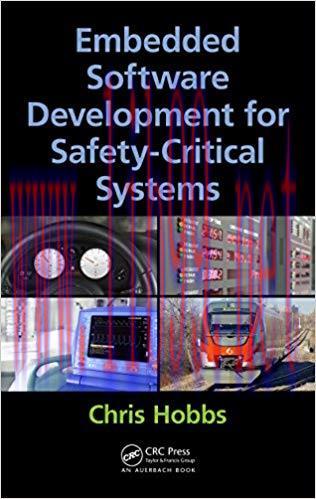 Embedded Software Development for Safety-Critical Systems 1st Edition