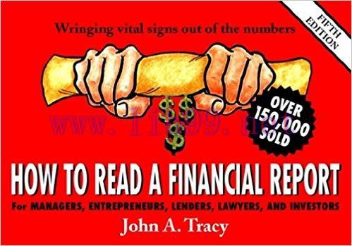 (PDF)How to Read a Financial Report: Wringing Vital Signs Out of the Numbers 5th Edition