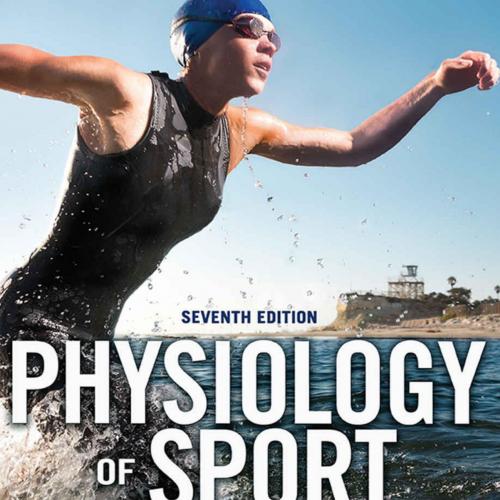 Physiology of Sport and Exercise 7th