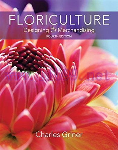 [FOX-Ebook]Floriculture: Designing & Merchandising, 4th Edition