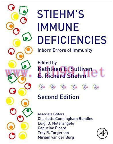 [AME]Stiehm&rsquo;s Immune Deficiencies: Inborn Errors of Immunity, 2nd Edition (Original PDF)
